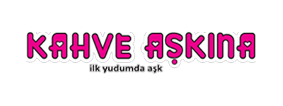Kahve Aşkına